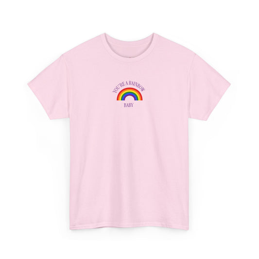 You're A Rainbow Tee