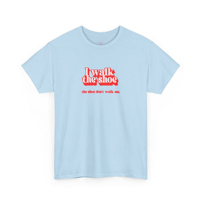 I Walk The Shoe meme slogan in vintage retro styling on a unisex t-shirt — view 5