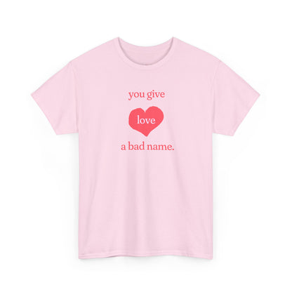 You Give Love Heart Tee