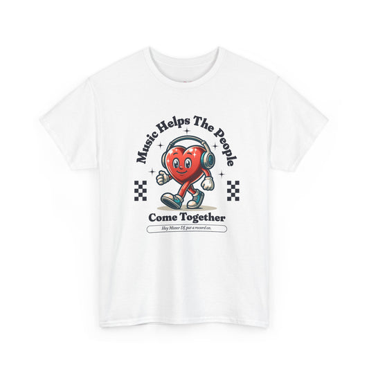 Music Helps The People Tee