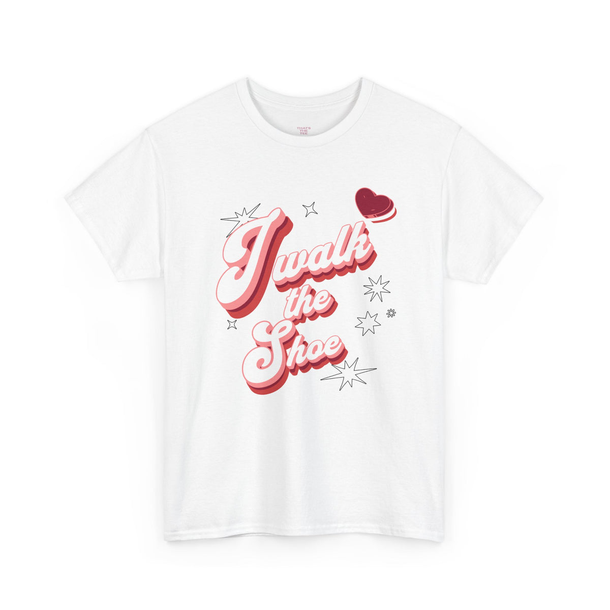 I Walk The Shoe meme slogan in bold heavy lettering on a unisex t-shirt — view 3