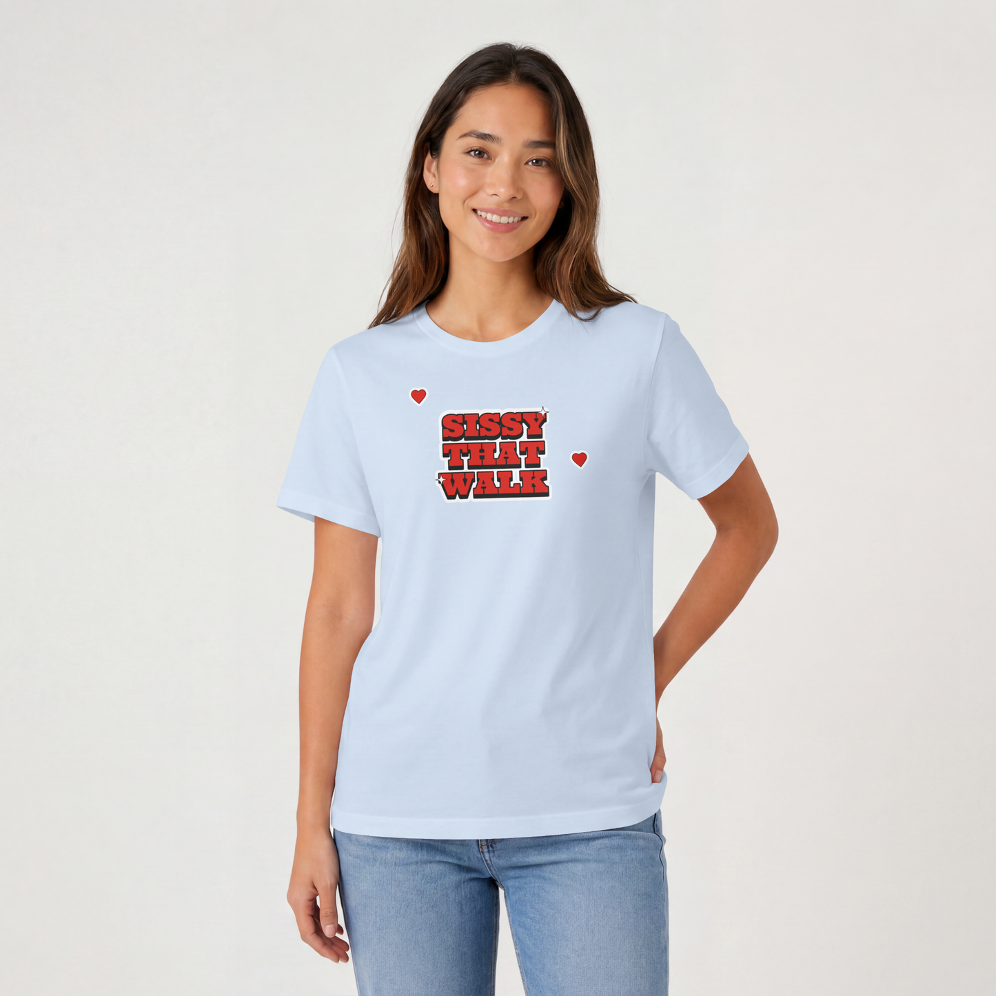Sissy That Walk Tee