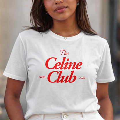 The Celine Club red print fan club graphic on a unisex t-shirt