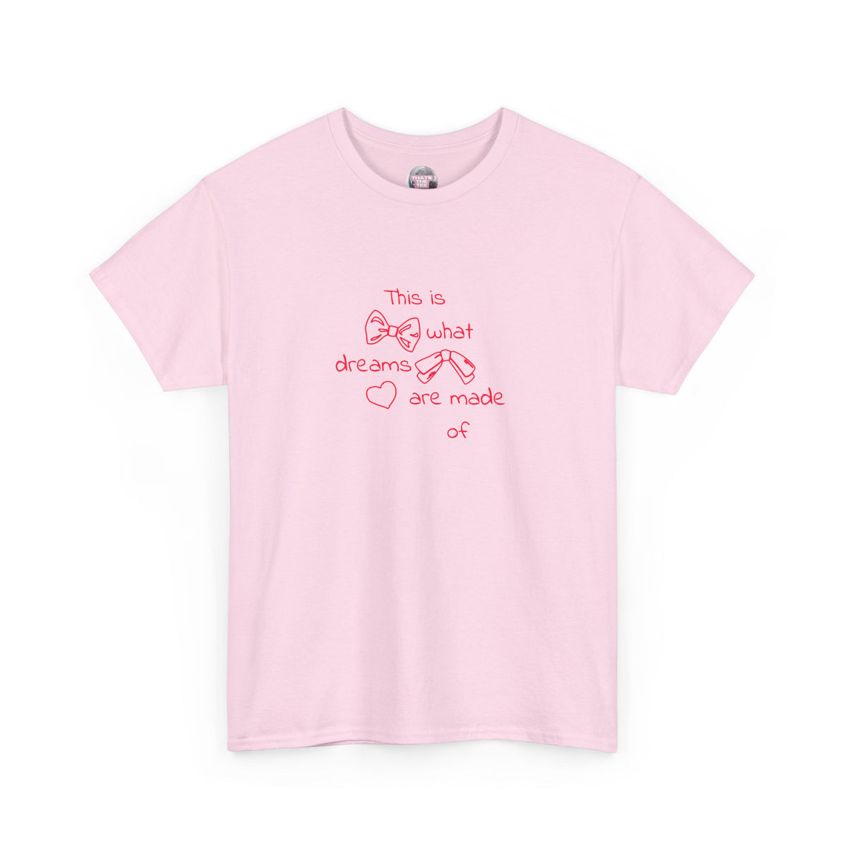 What Dreams Are Made Of lyric with coquette bow artwork on a unisex t-shirt — view 2