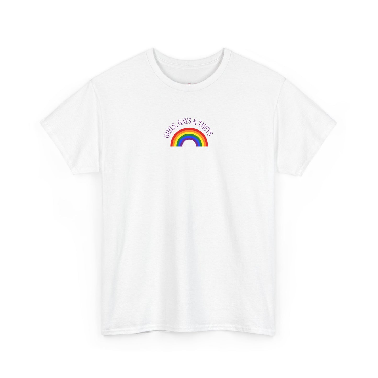 Girls Gays Theys Slogan Tee