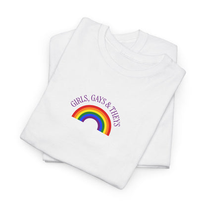 Girls Gays Theys Slogan Tee