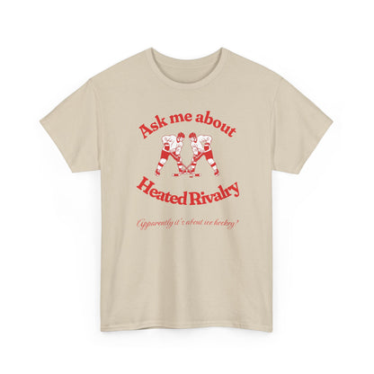 Ask Me About Heated Rivalry T-Shirt (Red)