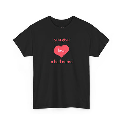 You Give Love Heart Tee