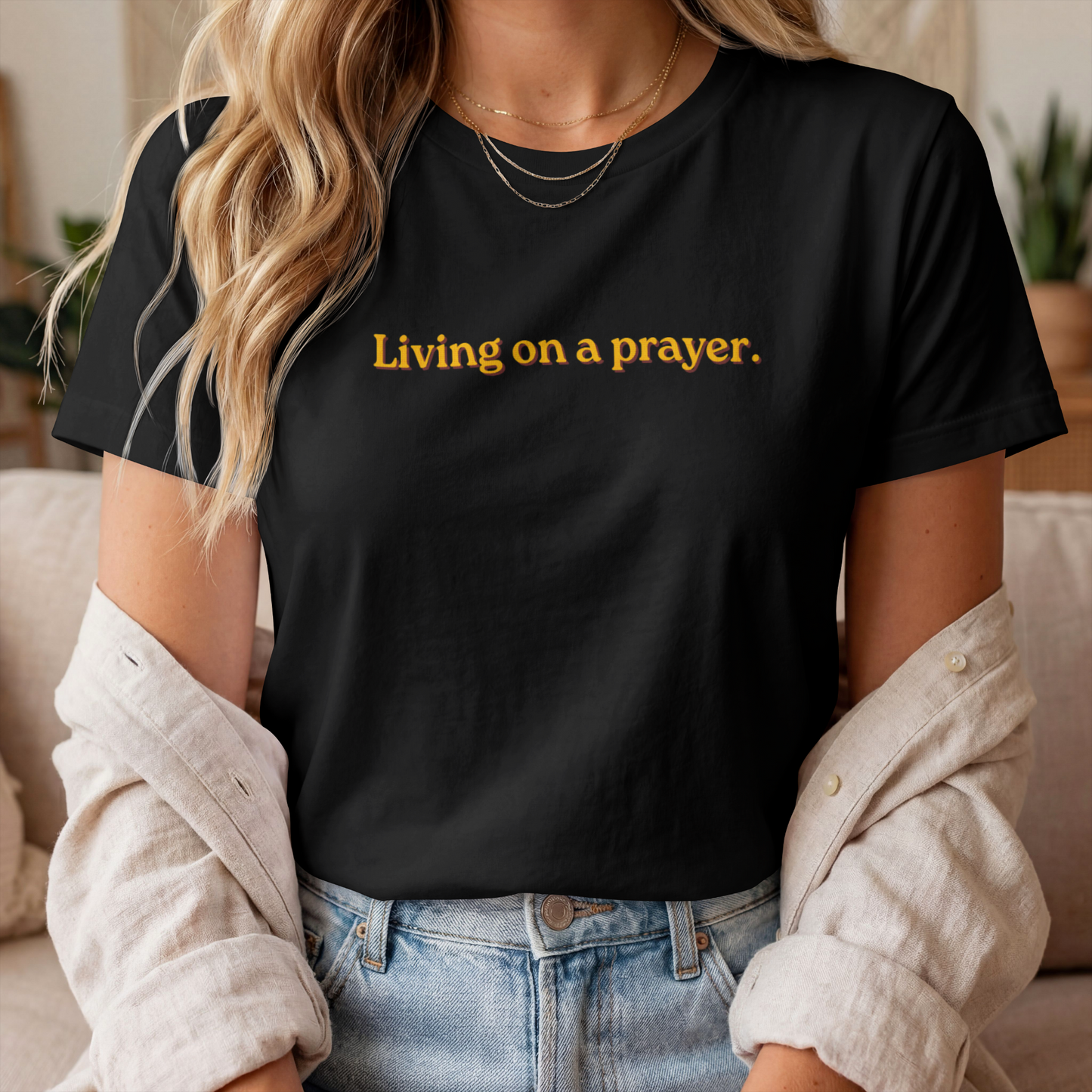 Living On A Prayer Tee